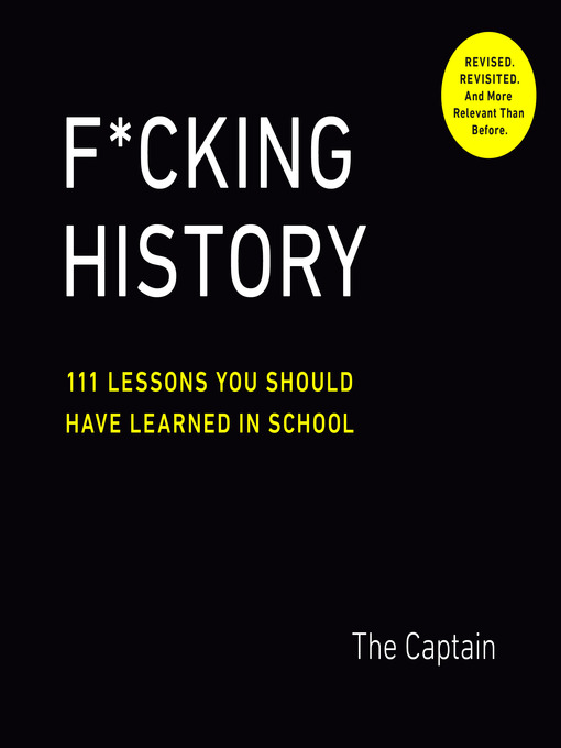 Title details for F*cking History by The Captain - Wait list